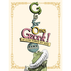 ISBN G Is for One Gzonk! Couverture rigide