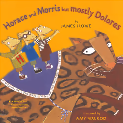 ISBN Horace and Morris But Mostly Dolores, Anglais, Livre de poche, 32 pages
