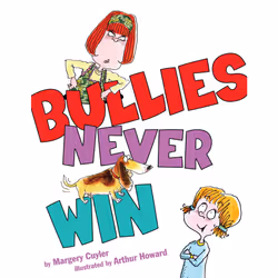 ISBN Bullies Never Win, Anglais, Couverture rigide, 32 pages
