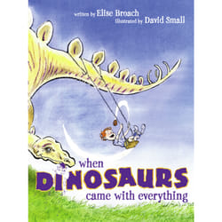 ISBN When Dinosaurs Came with Everything Couverture rigide
