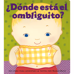 ISBN ¿Dónde está el ombliguito? (Where Is Baby's Belly Button?), Anglais, Couverture rigide, 14 pages