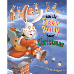 ISBN How the Easter Bunny Saved Christmas, Anglais, Couverture rigide, 40 pages