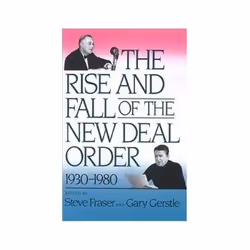 ISBN Rise and Fall of the New Deal Order, 1930-1980, politique, Anglais, 337 pages