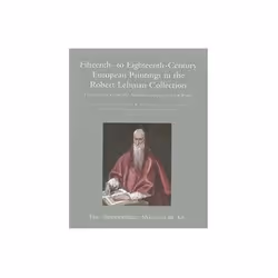ISBN Fifteenth to Eighteenth Century European Paintings: Robert Lehman Collection V.2, Education, Anglais, Couverture rigide