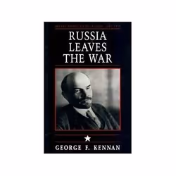 ISBN Russia Leaves the War: Soviet-American Relations, 1917-1920, politique, Anglais, 513 pages