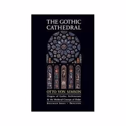 ISBN Gothic Cathedral: Origins of Gothic Architecture and the Medieval Concept of Order, Education, Anglais, 364 pages