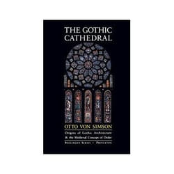 ISBN Gothic Cathedral: Origins of Gothic Architecture and the Medieval Concept of Order livre Education Anglais