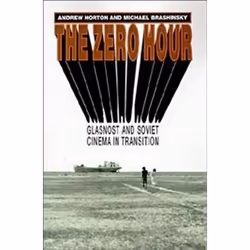 ISBN Zero Hour : Glasnost and Soviet Cinema in Transition, Pellicule, Anglais, Livre broché