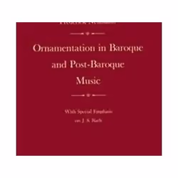 ISBN Ornamentation in Baroque and Post-Baroque Music, with Special Emphasis on J. S. Bach, Musique, Anglais, Livre broché