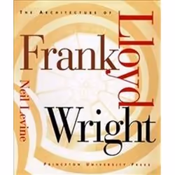 ISBN Architecture of Frank Lloyd Wright, Anglais, 544 pages