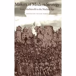 ISBN Makers of Modern Strategy from Machiavelli to the Nuclear Age, histoire, Anglais, Livre broché, 950 pages