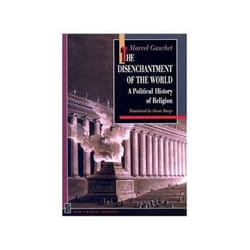 ISBN Disenchantment of the World: Political History of Religion