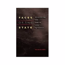 ISBN Faces of the State: Secularism and Public Life in Turkey, histoire, Anglais, 264 pages