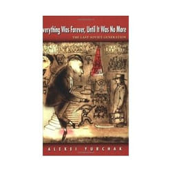 ISBN Everything Was Forever, Until It Was No More: The Last Soviet Generation livre politique Anglais