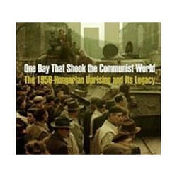 ISBN One Day That Shook the Communist World : 1956 Hungarian Uprising and Its Legacy livre histoire Anglais Couverture rigide