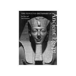 The Princeton Dictionary of Ancient Egypt