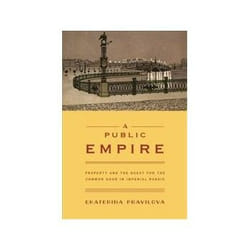 ISBN Public Empire: Property and the Quest for the Common Good in Imperial Russia livre histoire Anglais Couverture rigide