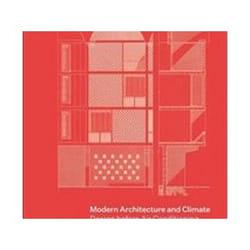 ISBN Modern Architecture and Climate : Design Before Air Conditioning livre Art & design Anglais Couverture rigide
