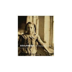 ISBN Soulmaker: The Times of Lewis Hine livre Photographie Anglais Couverture rigide