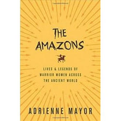 ISBN Amazons : Lives and Legends of Warrior Women Across the Ancient World livre histoire Anglais
