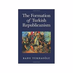 ISBN Formation of Turkish Republicanism, histoire, Anglais, Couverture rigide, 320 pages