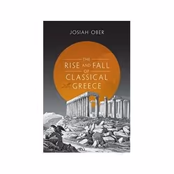 ISBN Rise and Fall of Classical Greece, histoire, Anglais, 448 pages