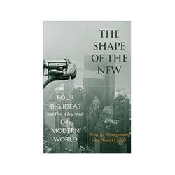 ISBN Shape of the New: Four Big Ideas and How They Made the Modern World livre histoire Anglais