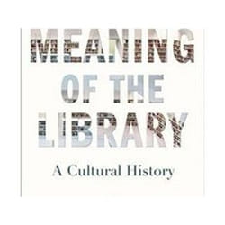 ISBN Meaning of the Library : A Cultural History livre Education Anglais
