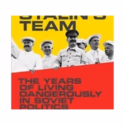ISBN On Stalin's Team : The Years of Living Dangerously in Soviet Politics, Éducatif, Anglais, Livre broché, 384 pages