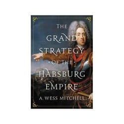 ISBN Grand Strategy of the Habsburg Empire livre politique Anglais Couverture rigide