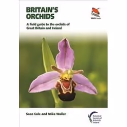 ISBN Britain's Orchids : A Field Guide to the Orchids of Great Britain and Ireland, Photographie, Anglais, 256 pages