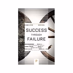 ISBN Success through Failure: The Paradox of Design, Art &amp; design, Anglais, Livre broché, 216 pages