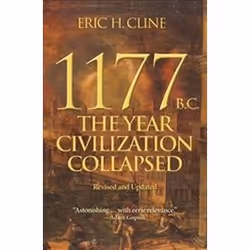 ISBN 1177 B.C The Year Civilization Collapsed, histoire, Anglais, 304 pages