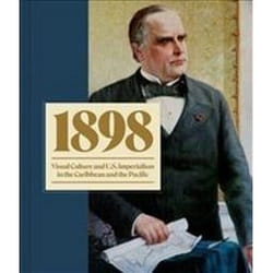 ISBN 1898 : Visual Culture and U.S. Imperialism in the Caribbean and the Pacific livre Art & design Anglais Couverture rigide