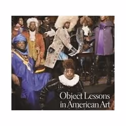 ISBN Object Lessons in American Art, Art &amp; design, Anglais, Livre broché, 200 pages