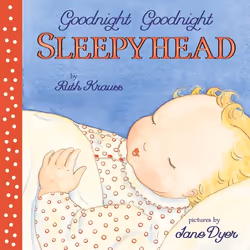 ISBN Goodnight Goodnight Sleepyhead Board Book, Marchandise, 32 pages