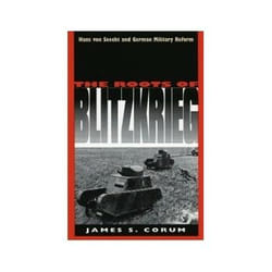 ISBN Roots of Blitzkrieg: Hans von Seeckt and German Military Reform livre histoire Anglais