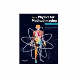 ISBN Farr's Physics for Medical Imaging 2e, Anglais, 216 pages