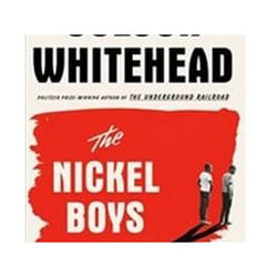 ISBN Nickel Boys : The New Novel from the Pulitzer Prize-Winning Author of The Underground Railroad livre Roman Anglais