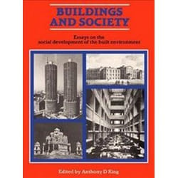 ISBN Buildings and Society : Essays on the Social Development of the Built Environment livre Art & design Anglais