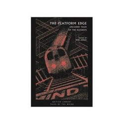 ISBN Platform Edge: Uncanny Tales of the Railways