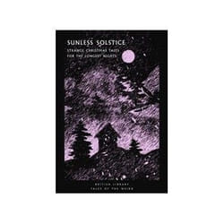 ISBN Sunless Solstice: Strange Christmas Tales for the Longest Nights livre Fantaisie Anglais