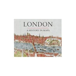 London A History in Maps by Peter Barber