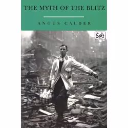 ISBN The Myth Of The Blitz, Anglais, Livre broché, 336 pages