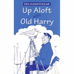 ISBN Up Aloft with Old Harry, Anglais, Livre broché, 96 pages