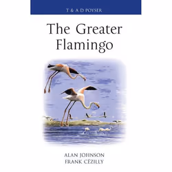 ISBN The Greater Flamingo, Anglais, Couverture rigide, 336 pages