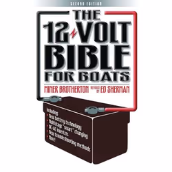 ISBN The 12 Volt Bible for Boats, Anglais, Livre broché, 208 pages