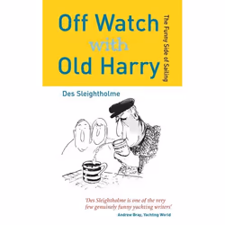 ISBN Off Watch with Old Harry (The funny side of sailing), Anglais, Livre broché, 128 pages
