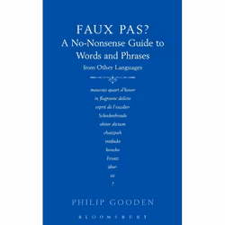 ISBN Faux Pas? (A No-Nonsense Guide to Words and Phrases from Other Languages), Anglais, Couverture rigide, 340 pages