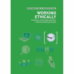 ISBN Working ethically (Creating a sustainable business...without breaking the bank), Business &amp; finance, Anglais, Livre  ...